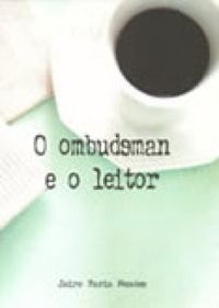 O ombudsman e o leitor