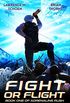 Fight Or Flight (Adrenaline Rush Book 1) (English Edition)