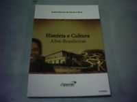 Histria e Cultura Afro - Brasileira