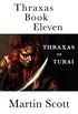 Thraxas Book Eleven: Thraxas of Turai