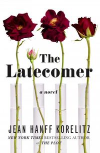 The Latecomer: A Novel (English Edition)