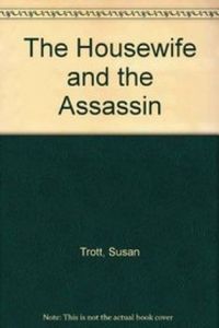 The Housewife and the Assassin 