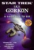 I.K.S. Gorkon: A Good Day to Die: Book One (Star Trek: The Next Generation 1) (English Edition)