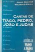 Cartas de Tiago, Pedro, Joo e Judas