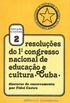 Resolues do 1 Congresso Nacional de Cultura, Cuba