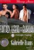 Fantasy, Legend, and the Guardian [Midnight Matings] (Siren Publishing Menage Amour ManLove) (English Edition)