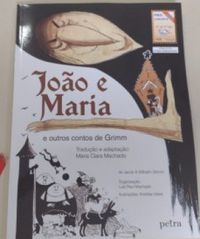 Joo e Maria e outros contos de Grimm
