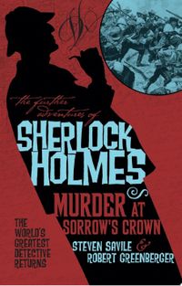 The Further Adventures of Sherlock Holmes - Murder at Sorrow