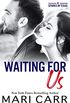Waiting for Us: Holiday Romance (Sparks in Texas Book 1) (English Edition)