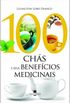 100 Chs e Seus Benefcios Medicinais