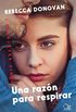 Una razn para respirar (Breathing 1) (Spanish Edition)