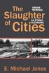 The Slaughter of Cities
