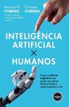 Inteligncia Artificial X Humanos