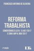 Reforma trabalhista: Comentrios  lei n. 13.467/2017 e com a MP n. 808/2017