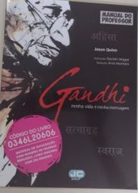 Gandhi: minha vida  minha mensagem