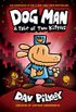 Dog Man: A Tale of Two Kitties: From the Creator of Captain Underpants (Dog Man #3) (English Edition)