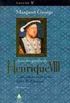 Autobiografia de Henrique VIII - Vol. 5