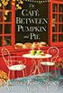 The Caf Between Pumpkin and Pie (Moonbright, Maine #3)