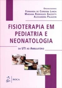 Fisioterapia Em Pediatria E Neonatologia