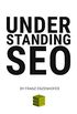 Understanding SEO: A Systematic Approach to Search Engine Optimization (English Edition)