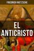 EL ANTICRISTO: Clsicos de la literatura (Spanish Edition)