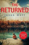 The Returned (The Returned Series Book 1) (English Edition)