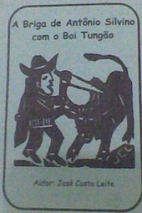 A Briga de Antnio Silvino com o Boi Tungo