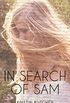 In Search of Sam (Truths I Learned from Sam Book 2) (English Edition)