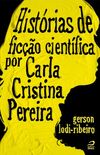 Histrias de fico cientfica por Carla Cristina Pereira