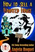 How to Sell a Haunted House: Magic and Mayhem Universe