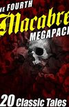 The Fourth Macabre MEGAPACK (English Edition)