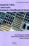Manual de Coleta, Conservao, Montagem e Identificao de Insetos