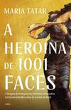 A herona de 1001 faces