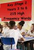 Key Stage 2 - Years 3 to 6 - 215 High Frequency Words