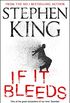 If It Bleeds: four irresistible new stories from the master, including the standalone sequel to THE OUTSIDER (English Edition)