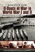 U-Boats at War in World War I and II (Images of War) (English Edition)