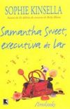 Samantha Sweet, executiva do lar