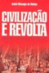 Civilizao E Revolta