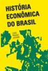 Histria Econmica do Brasil