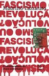 Fascismo ou revoluo?