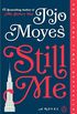 Still Me: A Novel (Me Before You Trilogy Book 3) (English Edition)