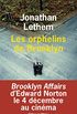 Les Orphelins de Brooklyn (French Edition)