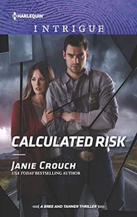 Calculated Risk (The Risk Series: A Bree and Tanner Thriller Book 1) (English Edition)