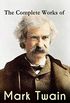 The Complete Works of Mark Twain (Illustrated Edition): Novels, Short Stories, Memoir, Travel Books, Letters, Biography, Articles & Speeches: The Adventures ... in King Arthur
