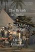 The British in India: A Social History of the Raj (English Edition)