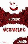 Humor Vermelho Volume 1