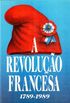 A REVOLUO FRANCESA 1789-1989