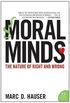 Moral Minds: The Nature of Right and Wrong (English Edition)