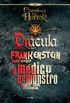 Drcula, Frankenstein, O Mdico e o Monstro