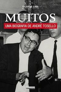 Muitos: Uma biografia de Andr Tosello